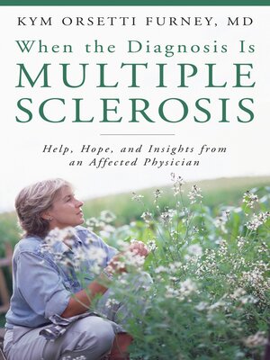 cover image of When the Diagnosis Is Multiple Sclerosis